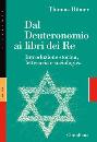 ROMER THOMAS, Dal Deuteronomio ai Libri dei Re