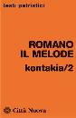 ROMANO IL MELODE, Kontakia /2