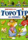 , Imparo con Topo Tip gli animali