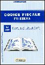 FRIZZERA BRUNO, Imposte dirette 2-A 2007. Codice Fiscale