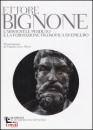 Bignone, Ettore, L