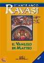 RAVASI GIANFRANCO, Il Vangelo di Matteo  1 CD/MP3