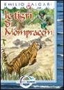 SALGARI EMILIO, Le tigri di Mompracen