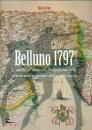 DA PONT RITA, Belluno 1797. L