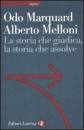 MARQUARD MELLONI, La storia che giudica, la storia che assolve