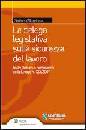 MARGIOTTA STEFANO, La delega legislativa sulla sicurezza del lavoro