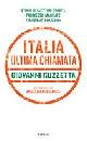 Guzzetta Giovanni, Italia ultima chiamata