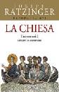 RATZINGER JOSEPH, La chiesa una comunità sempre in cammino