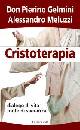 GELMINI - MELUZZI, Cristoterapia