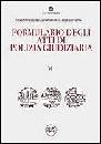 AA.VV., Formulario degli atti di polizia giudiziaria