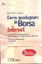 DI LORENZO RENATO, Come guadagnare in borsa con internet