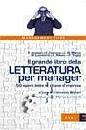 Bogliari Francesco, Il grande libro della letteratura per manager