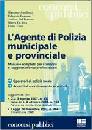 AA.VV., Agente di polizia muncipale e provinciale