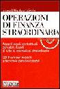 CRISTOFORI GIANLUCA, Operazioni di finanza straordinaria