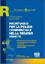 FAVARETTO - MARINI, Prontuario per la polizia commerciale  del Veneto