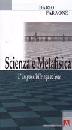 FARAONE DARIO, Scienza e metafisica. L