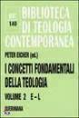 EICHER PETER, I concetti fondamentali della teologia vol.2