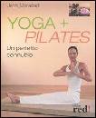 MORIABALDI USCHI, Yoga + pilates. Un perfetto connubio