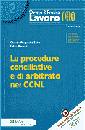 SALSA- BIANCHI, PROCEDURE CONCILIATIVE E DI ARBITRATO NEI CCNL
