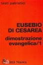 immagine di Dimostrazione evangelica / 1 eusebio di cesarea