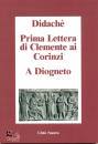 immagine di Didach - Prima lettera ai Corinzi - A  Diogneto