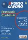 AA.VV., Prontuario contributi. Il punto lavoro 6