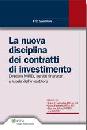 GUERINONI EZIO, La nuova disciplina dei contratti di investimento