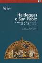 MOLINARO ANICETO /ED, Heidegger e San Paolo