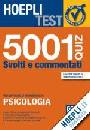 AA.VV., 5001 quiz svolti e commetati - Psicologia