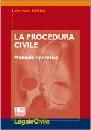 GALATRO VINCENZO, La procedura civile. Manuale operativo