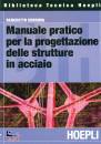 immagine di Manuale pratico progettazione strutture acciaio