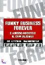 immagine di Funky business forever