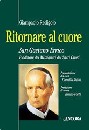 REDIGOLO GIAMPAOLO, Ritornare al cuore. San Gaetano Errico