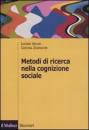 ARCURI-ZOGMAISTER, Metodi di ricerca nella cognizione sociale