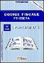 FRIZZERA, Codice fiscale - Imposte indirette 1-A 2008