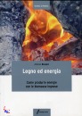 immagine di Legno ed energia:Biomasse come produrre energia