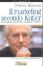 KOTLER PHILIP, Marketing secondo kotler