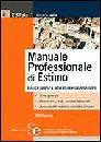 IOVINE ANTONIO, Manuale professionale di estimo