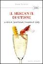 SARTORIO ANNA, Il mercante di utopie - Oscar Farinetti -