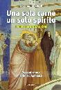 RICCIARDI GIOVANNI, Una sola carne un solo spirito - Coniugi Martin -