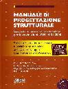 AA.VV., Manuale di progettazione strutturale