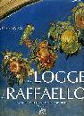 DACOS NICOLE, Le logge di Raffaello