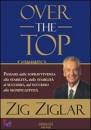 ZIGLAR ZIG, Over the top