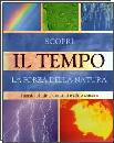 AA.VV., Scopri il tempo.La forza della natura:tuoni.....