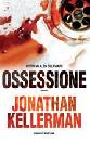 KELLERMAN JONATHAN, Ossessione