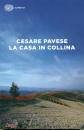 PAVESE CESARE, La casa in collina