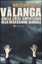 GAGGI MASSIMO, La valanga Il primo pentito del settore dei mutui