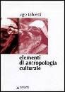 FABIETTI UGO, Elementi di antropologia culturale