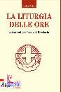 TOLLARDO GIORDANO, La liturgia delle ore. Istruzioni per il breviario