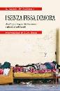 LAVANCO - SANTINELLO, I senza fissa dimora. Analisi Psicologica